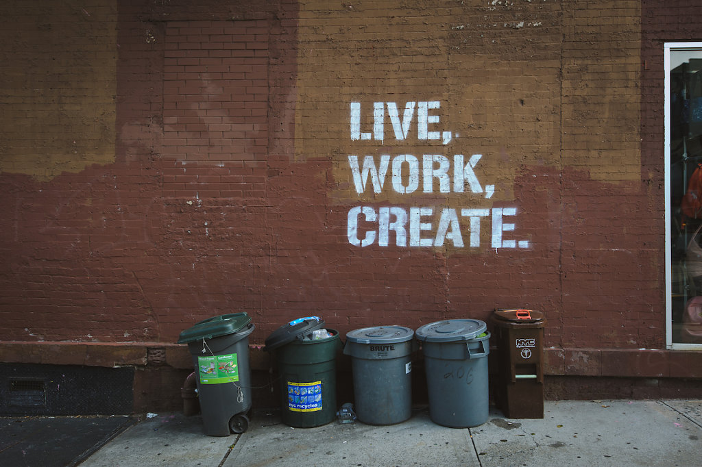 Live, work, create... trash